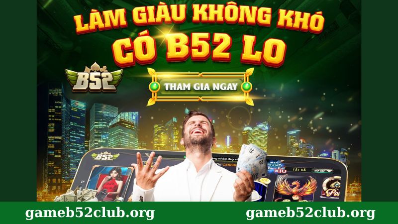 Ưu điểm của khuyến mãi B52 Club